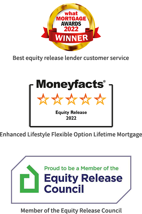 What mortgae award – Best equity release lender & Best equity release lender customer service; Moneyfacts – Equity Release – Lifestyle Flexible Option Lifetime Mortgage & Enhanced Lifestyle Flexible Option Lifetime Mortgage; The Personal Finance Awards – Best equity release lender; Proud to be a Member of the Equity Release Council