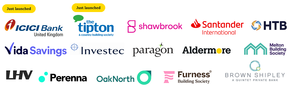 A collection of financial institution logos grouped together, each spaced evenly across the image. At the top, yellow labels reading “Just launched” appear above the ICICI Bank United Kingdom logo and The Tipton & Coseley Building Society logo. The logos shown include ICICI Bank (United Kingdom), The Tipton & Coseley Building Society, Shawbrook, Santander International, HTB, Vida Savings, Investec, Paragon, Aldermore, Melton Building Society, LHV, Perenna, OakNorth, Furness Building Society, and Brown Shipley. The logos vary in colour and style, featuring combinations of text and icons, arranged in multiple rows.